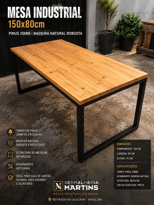 Mesa Industrial 150x80cm - Pinus 25mm - Madeira Natural Robusta